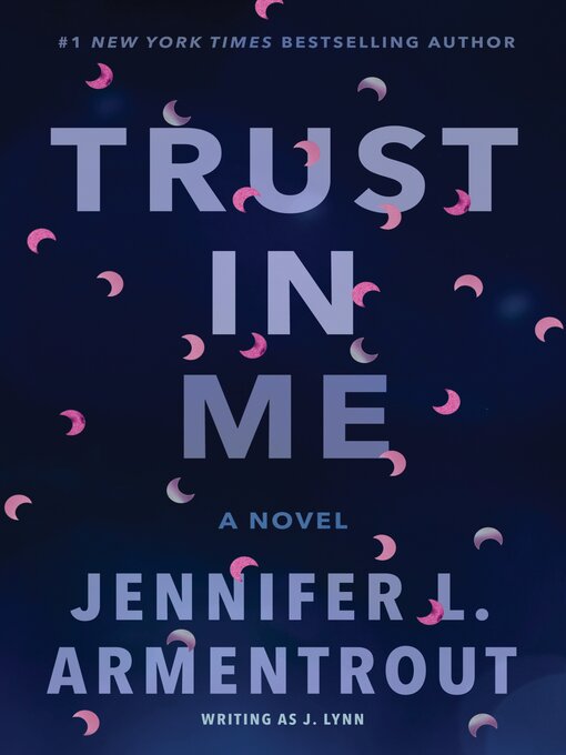 Title details for Trust in Me by J. Lynn - Wait list